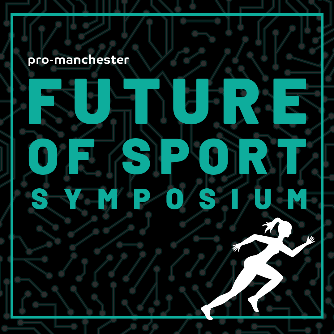 Future of Sport Symposium promanchester